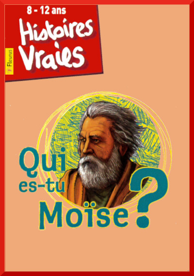 Couverture de " Qui es-tu Mo�se ? "