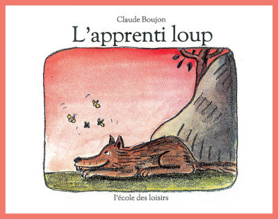 Couverture de L'apprenti loup de Claude Boujon