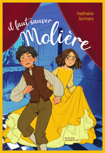 Couverture de " Il faut sauver Moli�re " de Nathalie Somers
