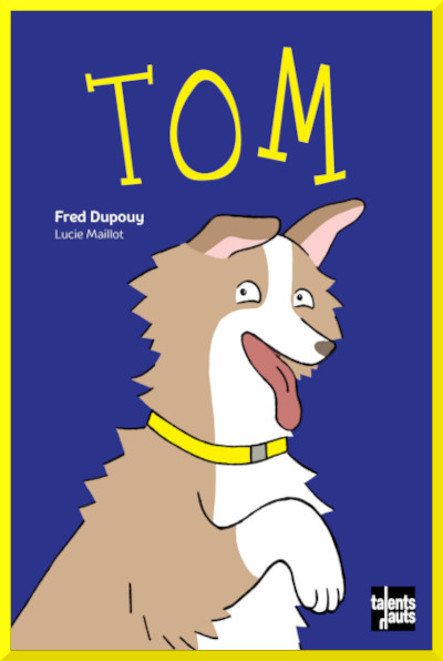 Couverture de " Tom " de Fred Dupouy