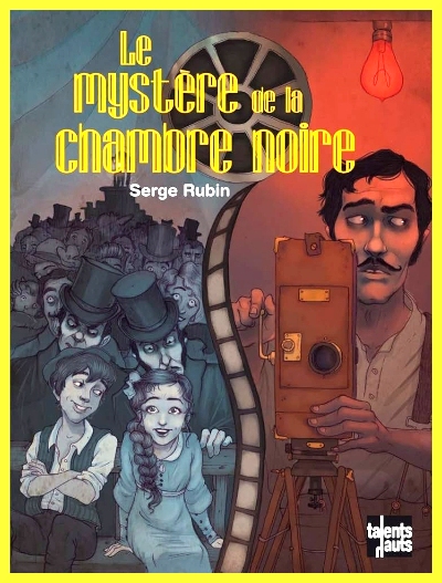 Couverture de " Le myst�re de la chambre noire "