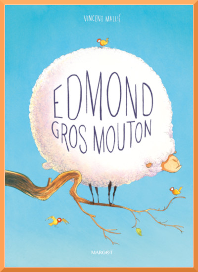 Couverture de " Edmond gros mouton " de Vincent