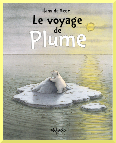 Couverture de Le voyage de Plume de Hans de Beer