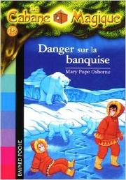 Couverture de La cabane magique: Danger sur la banquise