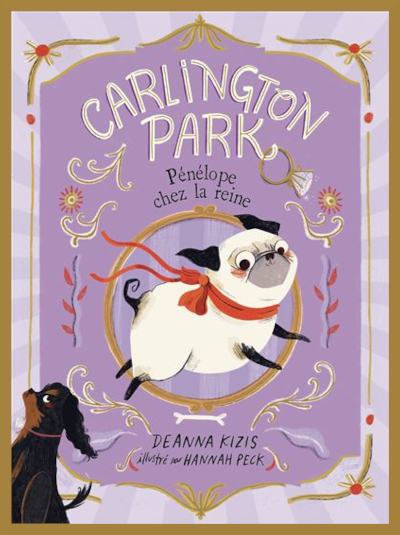 Couverture de " Carlington Park : P�n�lope chez la reine " de Deanna Kizis