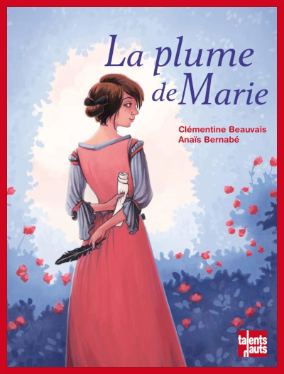 Couverture de" La plume de Marie " de Cl�mentine Beauvais