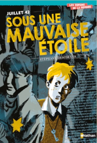 Couverture de " Juillet 42 Sous une Mauvaise Étoile" de Stéphane Descornes